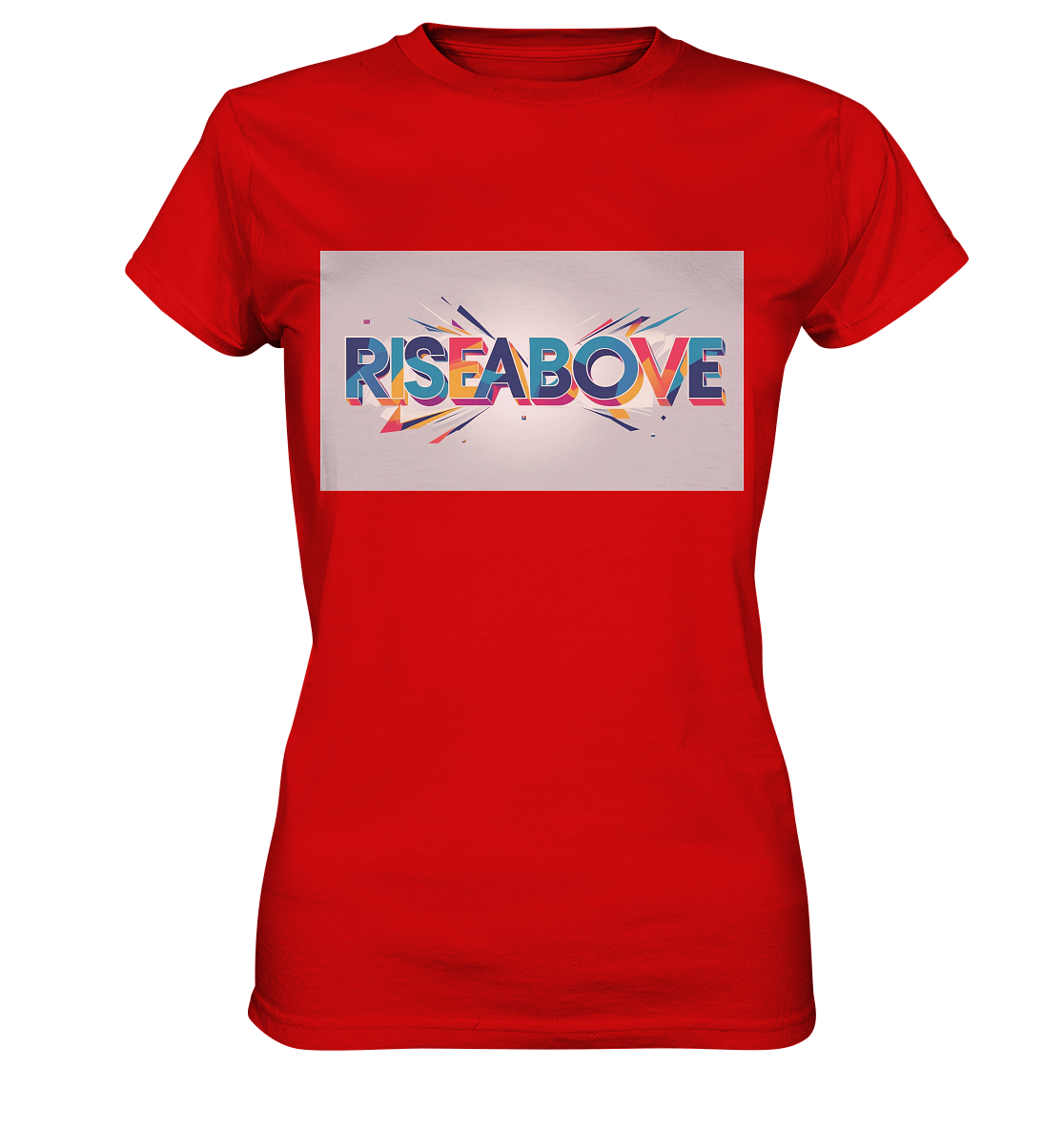 RiseAbove – Das Erste Statement T-Shirt - Ladies Premium Shirt