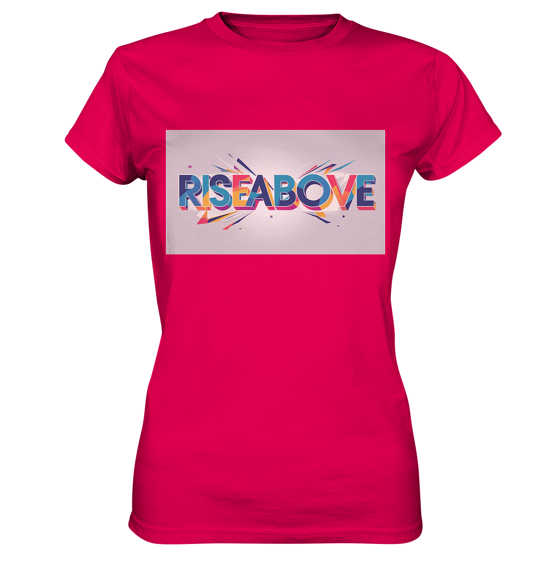 RiseAbove – Das Erste Statement T-Shirt - Ladies Premium Shirt