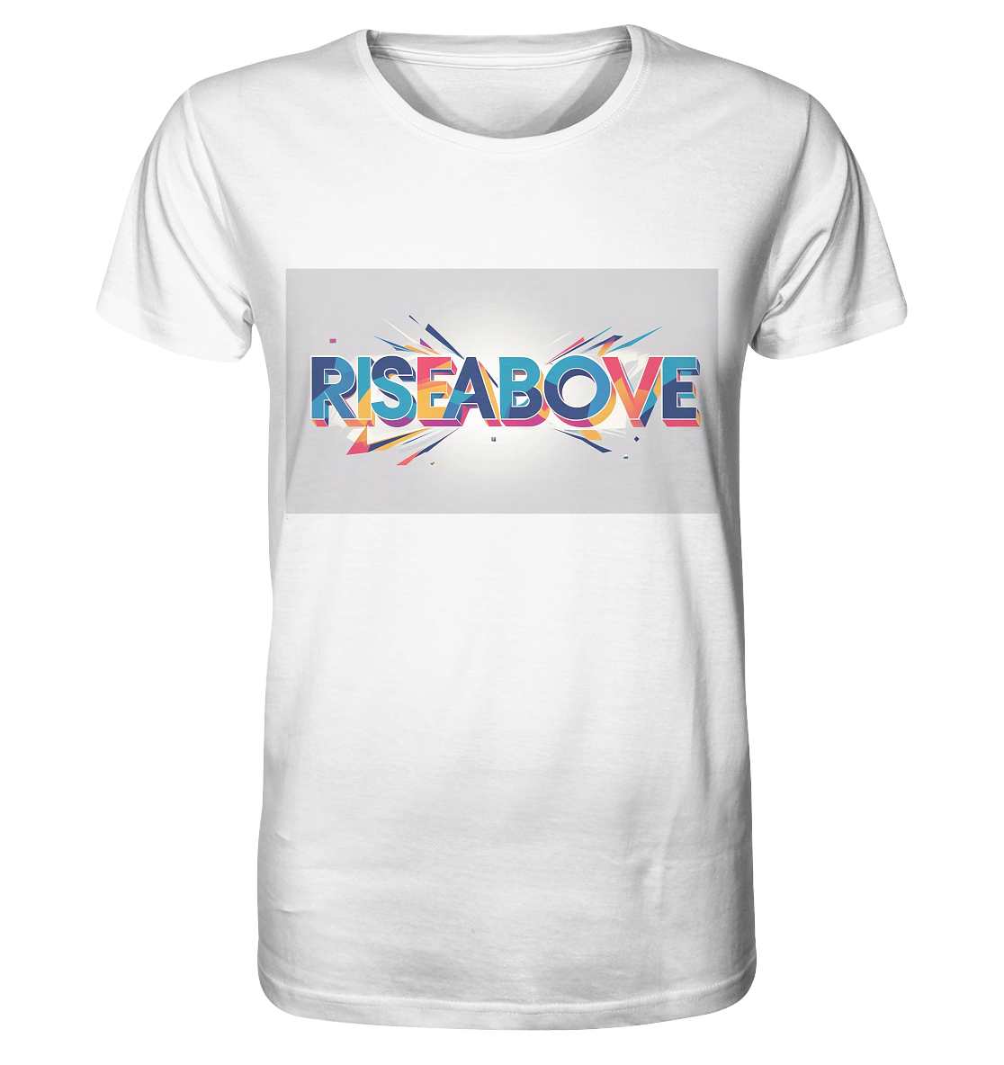 RiseAbove – Das Erste Statement T-Shirt - Organic Shirt