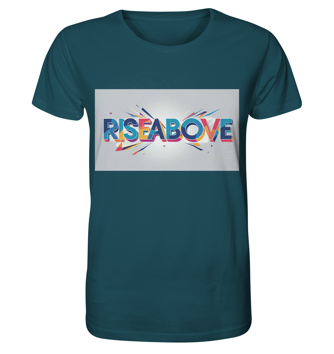 RiseAbove – Das Erste Statement T-Shirt - Organic Shirt